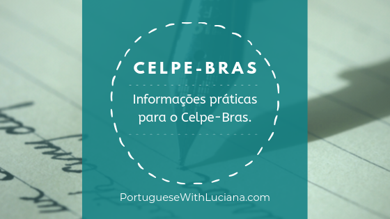 Read more about the article Informações práticas para o Celpe-Bras 2019-2
