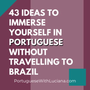 immersion in Brazilian Portuguese