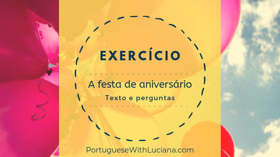 Read more about the article A festa de aniversário – Portuguese reading practice