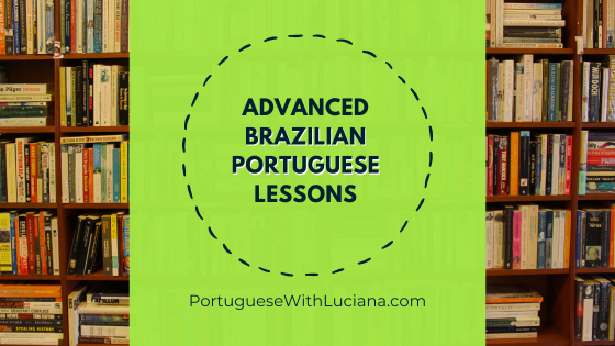 Read more about the article Advanced Brazilian Portuguese lessons