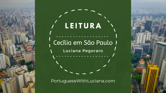 Cecília em São Paulo – Brazilian Portuguese text for beginners – A1